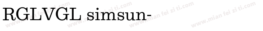 RGLVGL simsun字体转换